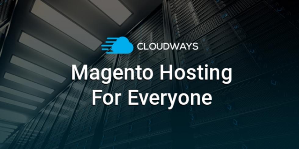 Why Cloudways Makes The Best Choice For Magento Store Hosting