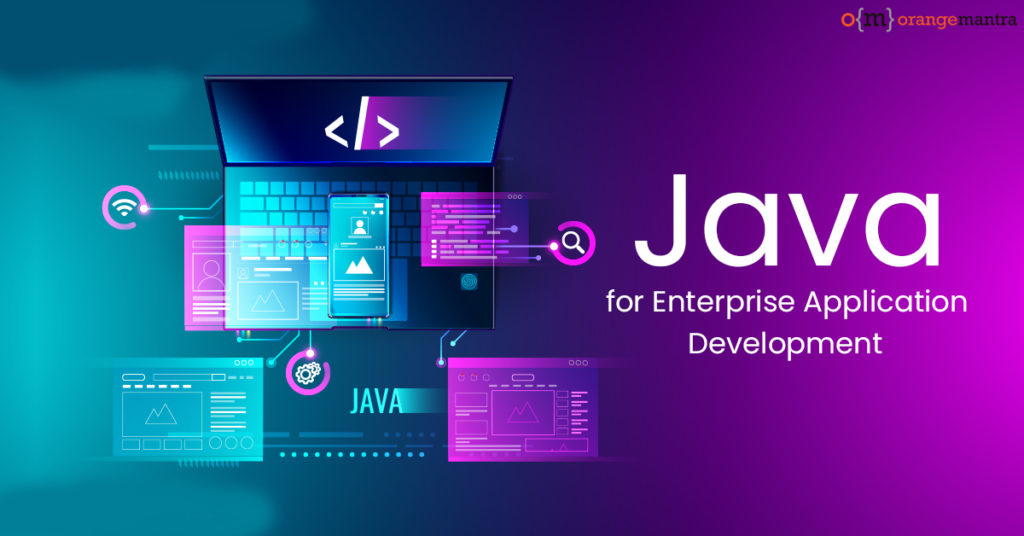 What Makes Java an Ideal Choice For Enterprise Applications