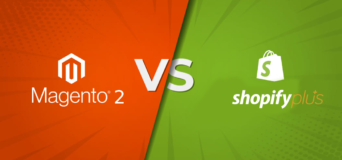 How to Choose: Magento 2 Vs Shopify Plus for E-commerce Store Development?