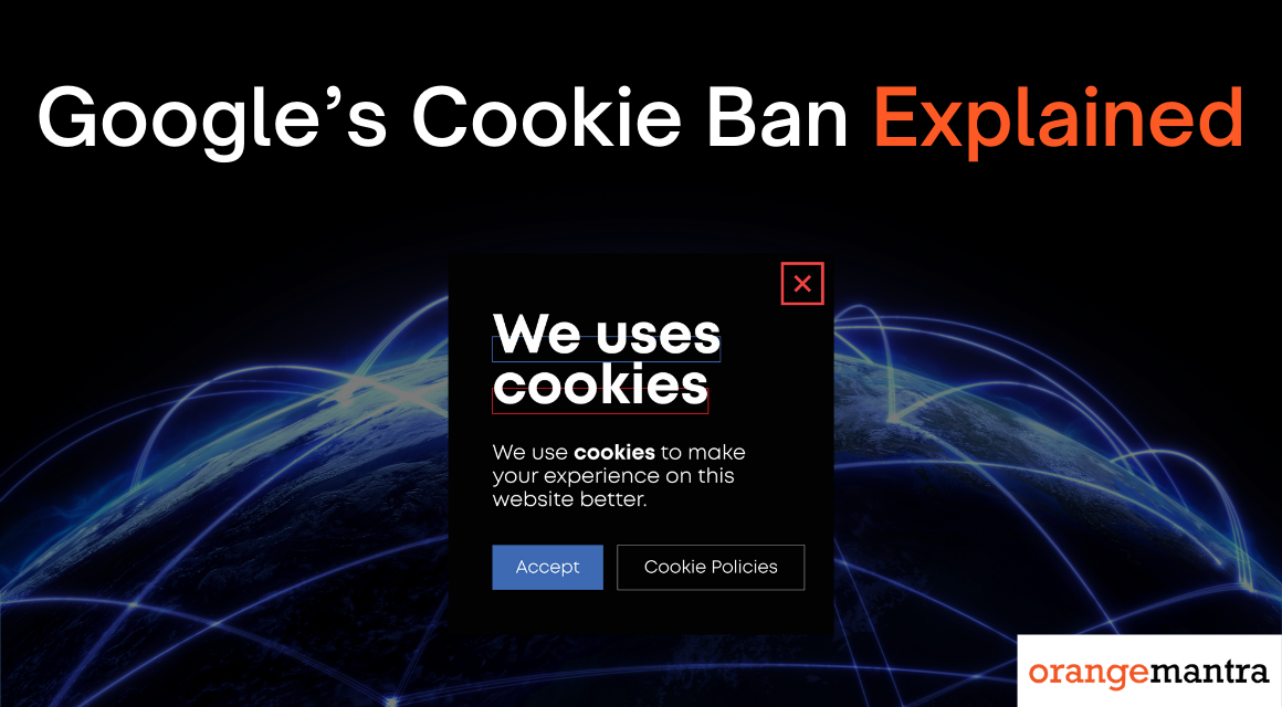 Google Bans Third-Party Cookies to Bolster Web Privacy