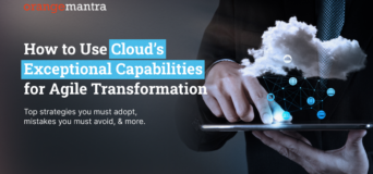 cloud's exceptional capabilities for Agile Transformation