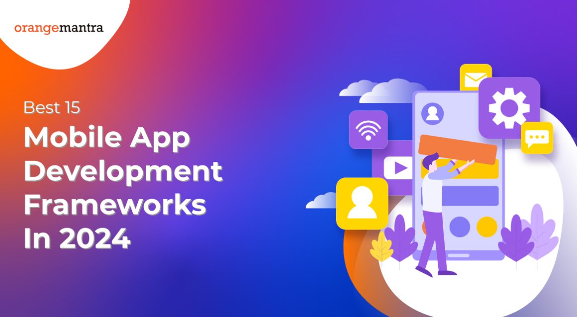 best 15 mobile app development framework