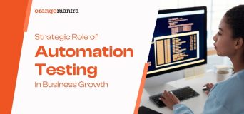 Strategic Role of Automation Testing in Business Growth