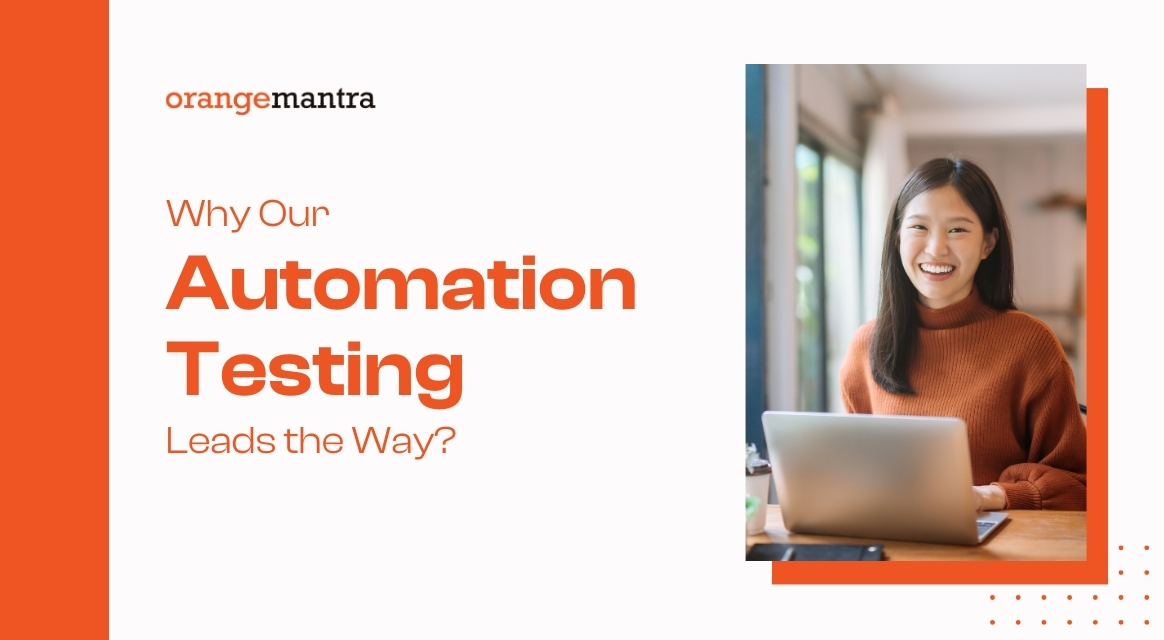 Why Our Automation Testing Leads the Way 