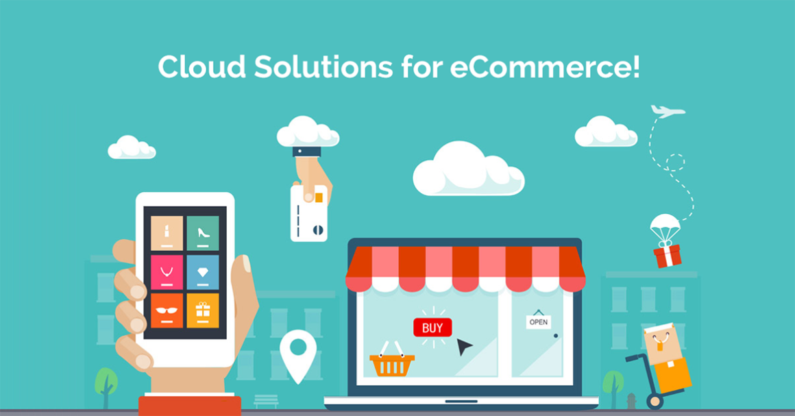 Cloud Solutions for Ecommerce