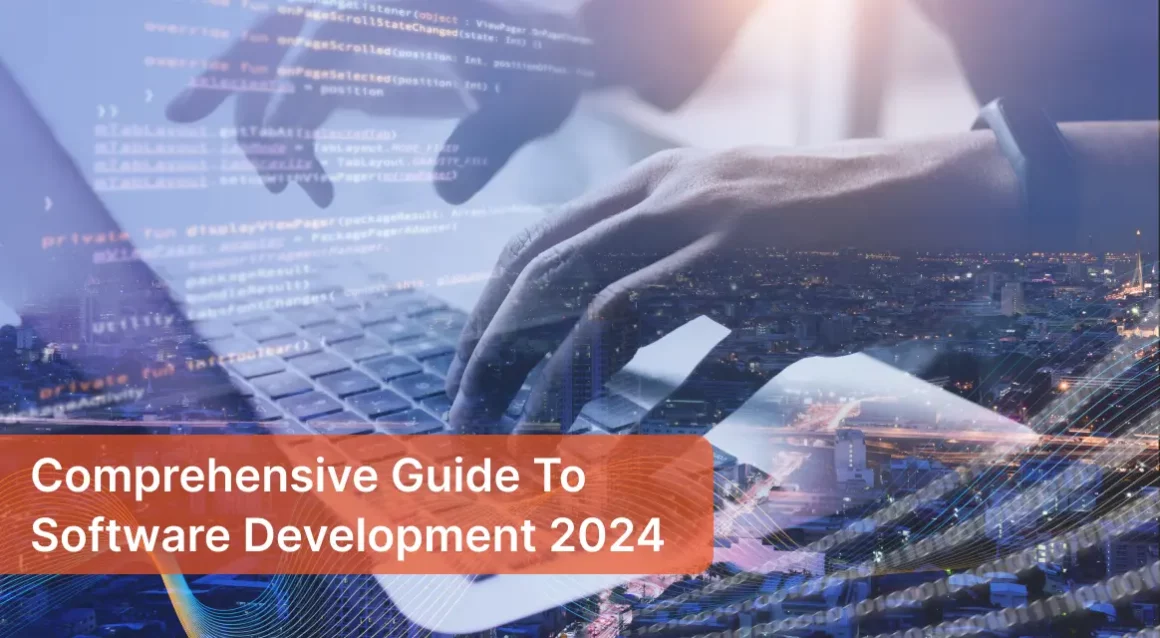 comprehensive-guide-software-development-2024