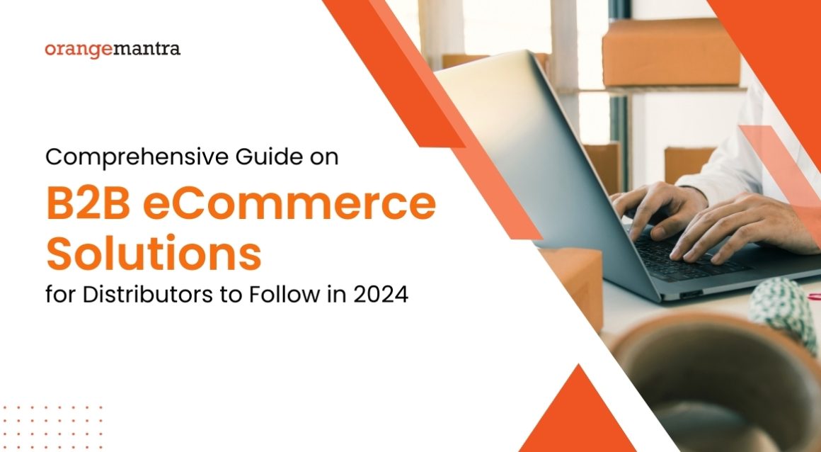 B2B eCommerce Solutions for Distributors