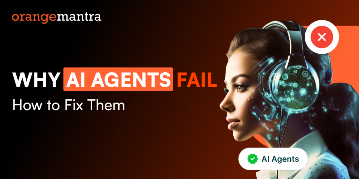 Why AI Agents Fail & How to Fix Them
