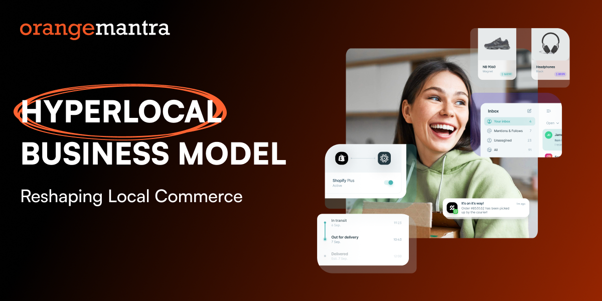 How Hyperlocal Business Model is Reshaping Local Commerce and Services?