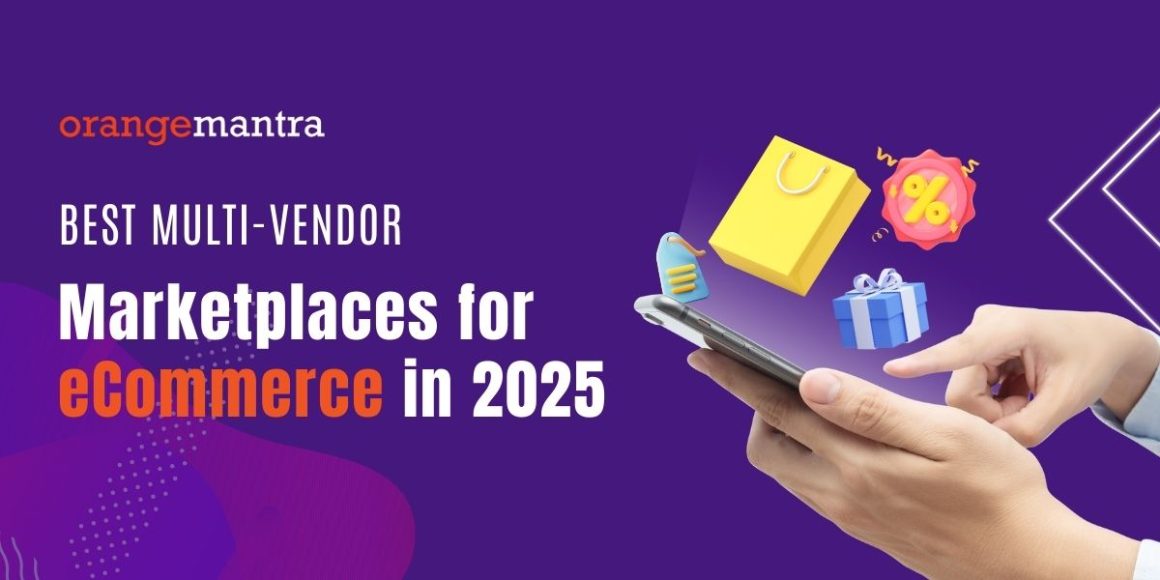 Best Multi-Vendor Marketplaces for eCommerce in 2025