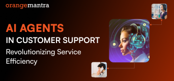 AI Agents in Customer Support: Revolutionizing Service Efficiency