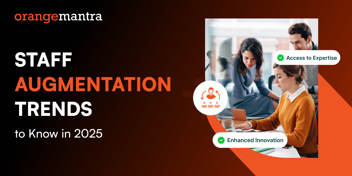 Top IT Staff Augmentation Trends to Know in 2025