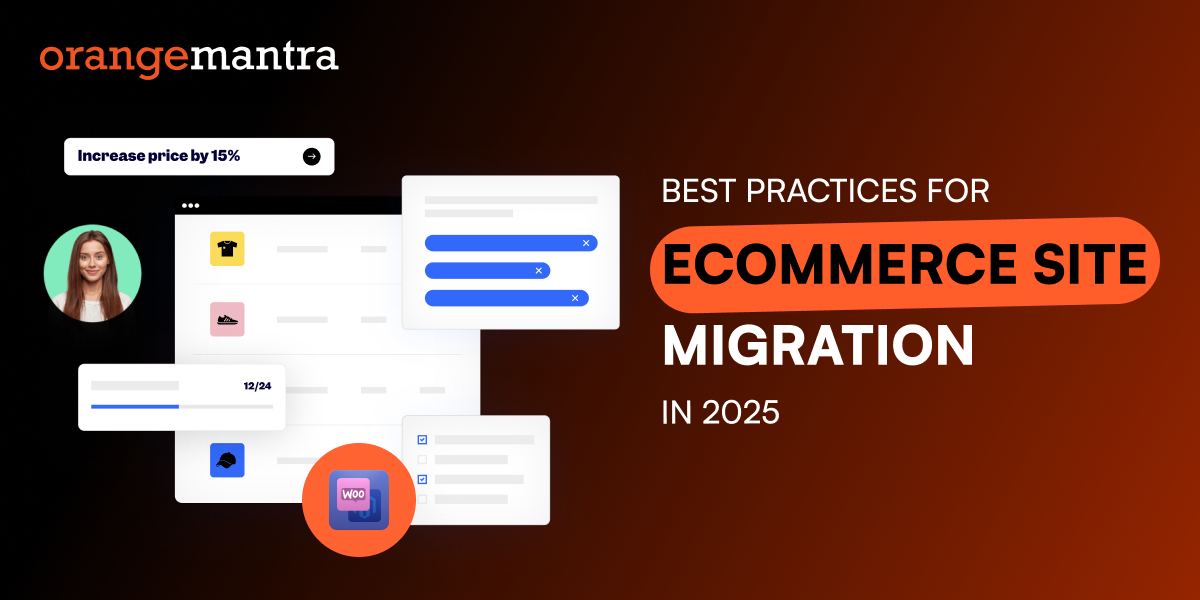 Best Practices for Seamless eCommerce Site Migration in 2025