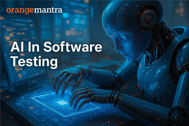AI in Software Testing: Complete Guide to Follow In 2025