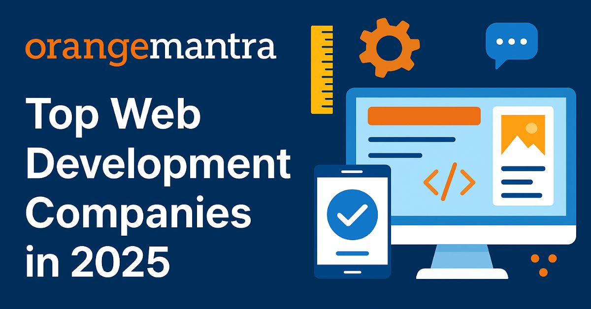 Top Web Development Companies to Know in 2025