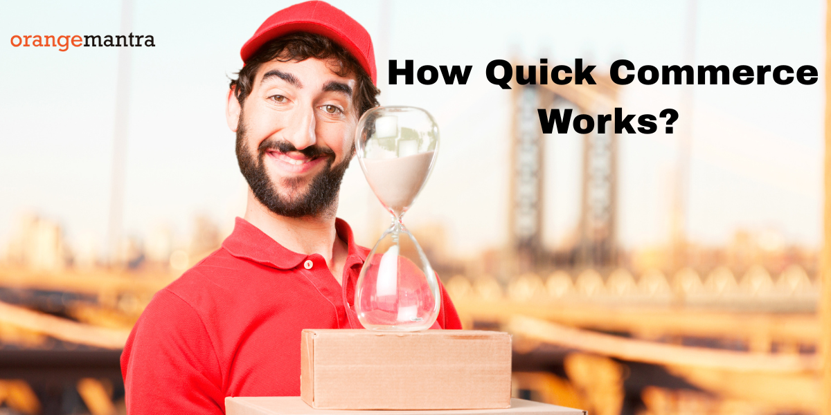 Everything You Need to Know About Quick Commerce  Development