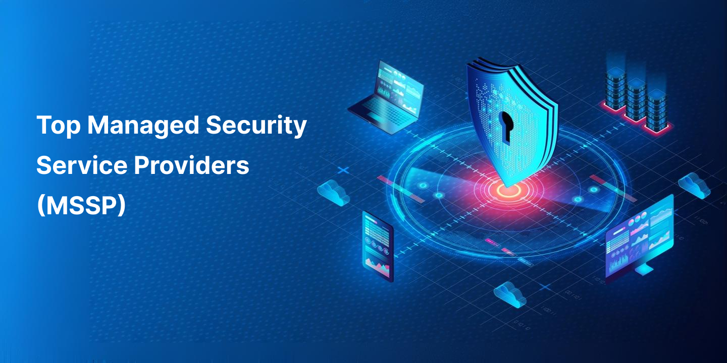 Top Managed Security Service Providers (MSSP) in India for 2026