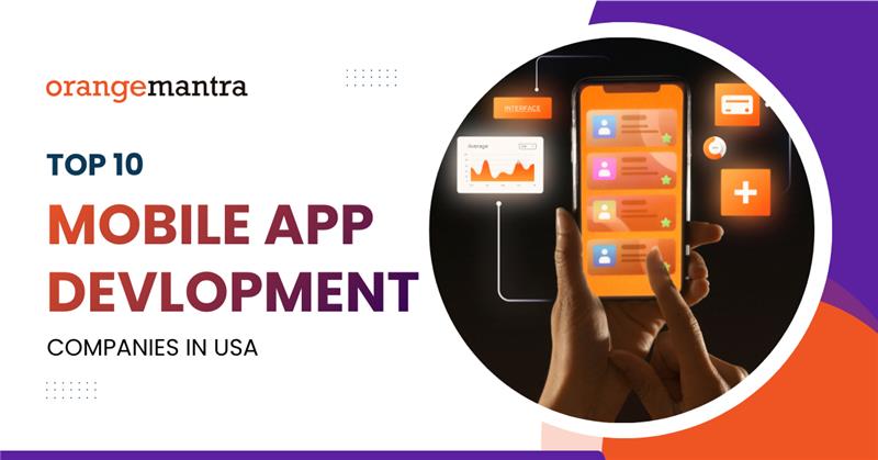 Top 10 Mobile App Development Companies in USA