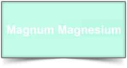 Magnum Magnesium Magnum Magnesium